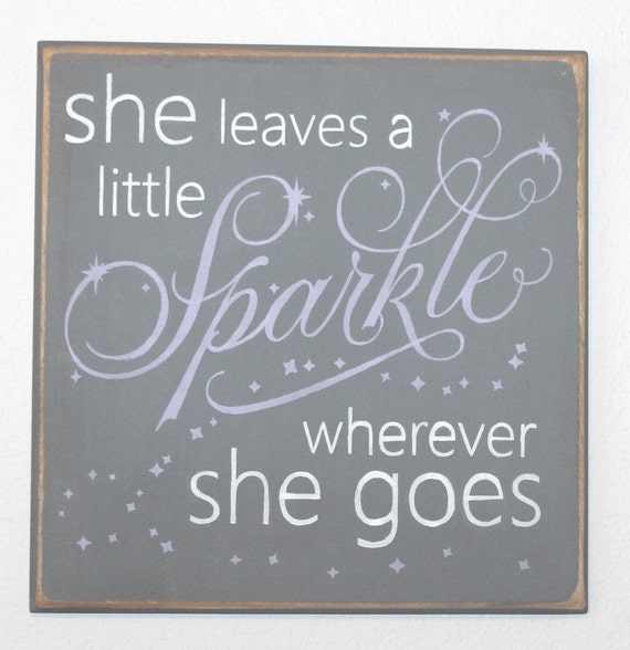 She Leaves a Little Sparkle Wherever She Goes - Hand Painted Wooden Sign - 12 x 12 - Lavender and Gray - Girl's Room - Nursery Decor