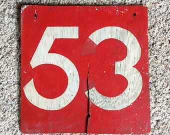 VINTAGE RAILROAD SIGN 53, painted wood, shabby, funky, ooak display