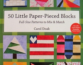 SALE 50 Little Paper Pieced Blocks Quilt Pattern Book - Paper Foundation Piecing Patterns - Carol Doak Pattern Book