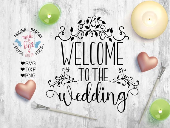 Free Free 145 Wedding Welcome Sign Svg Free SVG PNG EPS DXF File