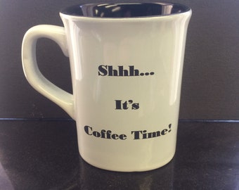 Shhh it’s coffee time! Mug