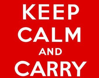 Keep Calm And Carry On Poster - Original Poster Restoration