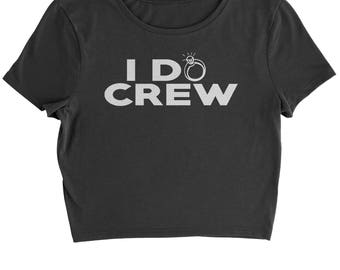 I Do Crew Cropped T-Shirt