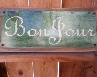 Bon Jour recycled wood framed street sign