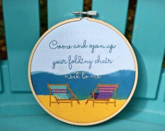 Come and Open Up Your Folding Chair Next to Me - completed cross stitch, Regina Spektor Lyrics
