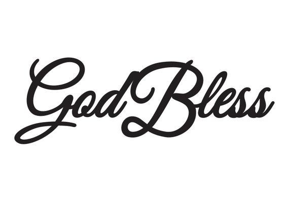 God Bless Metal Sign Black 18x6 God Bless Metal Sign