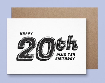 30th Birthday Card - Happy 20 plus 10
