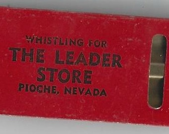 Whistling for The Leader Store Pioche Nevada Vintage Tin Whistle, 1940s