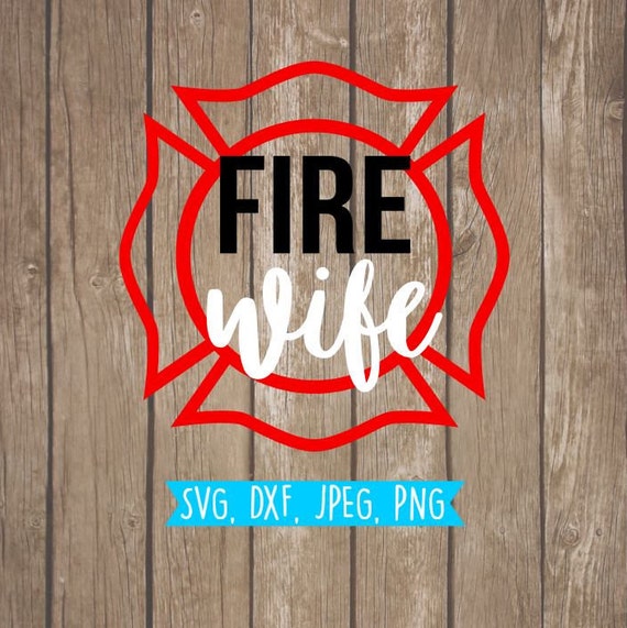 Download Fire wife Firefighter Svg Maltese Cross Svg Svg Files EMS