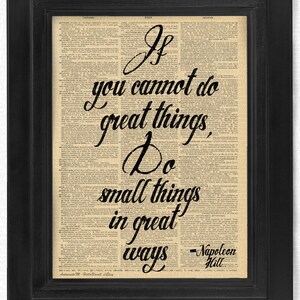 Do Small things in great ways Quote beautifully upcycled dictionary page book art print, Gift