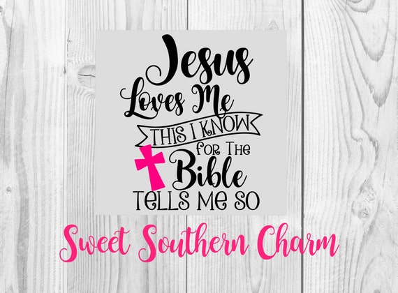 Download Jesus loves me svg svg file svg files Christian svg file