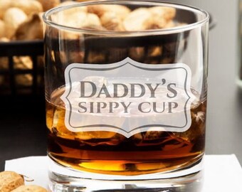 Daddy's Sippy Cup | Custom Rocks Glass | Whiskey Glass | Scotch Glass | Custom Gift | Engraved Glass | Personalized Glass | Cocktail Glass