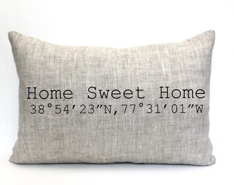 housewarming gift, longitude and latitude pillow, graduation gift, wedding gift, coordinates pillow, christmas gift - "The Home Sweet Home"