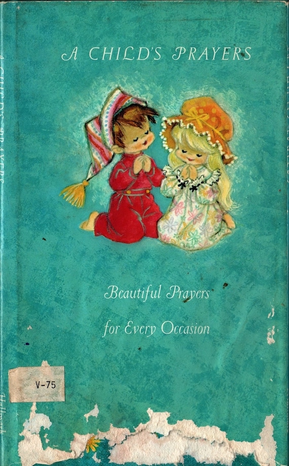 A Child's Prayers Beautiful Prayer for Every Occasion + Bette Bishop + Vivian Smith + 1968 + Vintage Kids Book