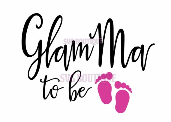 Download Glamma To Be SVG File Grandma SVG File Newborn PNG dxf