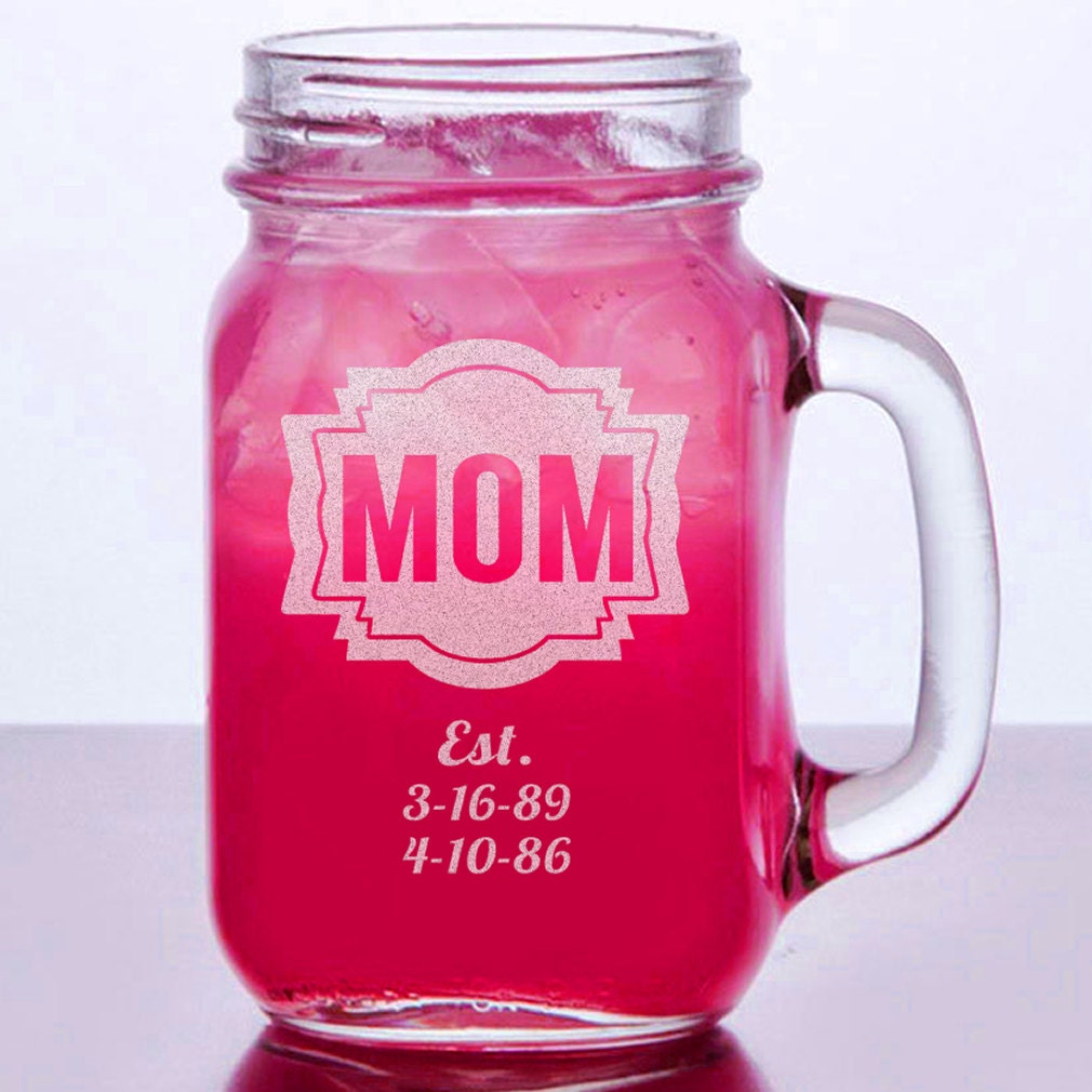 16 Oz Birthday Gift for Mom Engraved Mason Jar Mug