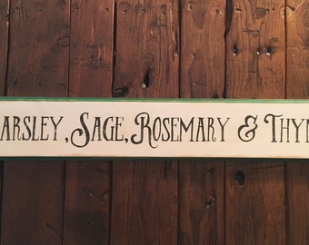 Parsley, Sage, Rosemary & Thyme sign/herbs sign/hand painted kitchen art/vintage style sign/Simon and Garfunkel song lyrics/wooden sign