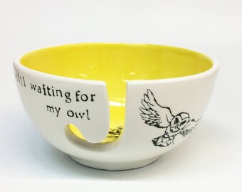 Still waiting for my owl ceramic yarn bowl knitting crochet wizarding