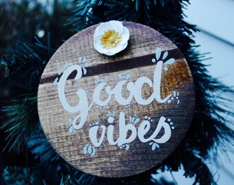Good Vibes Wooden Sign
