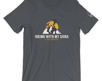 Hiking With My Shiba Is My Workout T-Shirt | Black/Tan Shiba | Shiba Lover | Shiba Shirt | Hiking | Shiba Inu Lover | Nature | Hike Lover