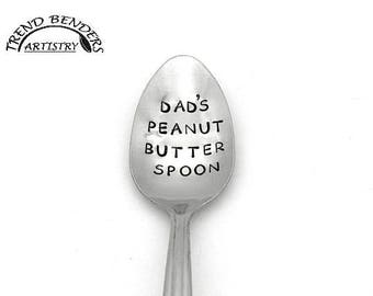 Fathers Day Gift Dad Gift From Son Dads Day For Dad From Daughter Dad's Peanut Butter Spoon Hand Stamped Spoon Unique Birthday Gifts For Dad