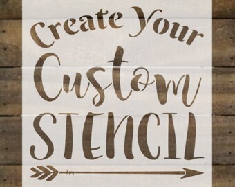 Custom Reusable Stencil / Custom Stencil