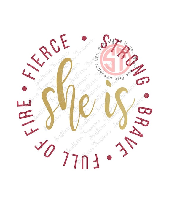 Download She Is Strong Brave Fierce Full of Fire Editable vector Cut