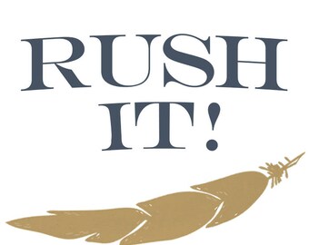 RUSH PRODUCTION