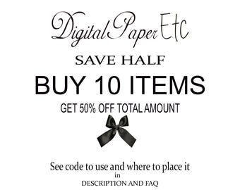 Buy 10 Items and Save 50% - Half Off!