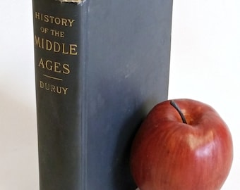Antique Book, History Of The Middle Ages 1891 By Victor Duruy, Henry Holt And Co. Publishers