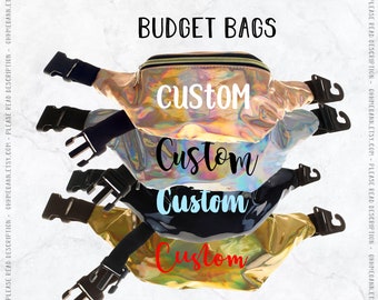BUDGET Metallic Customizable Fanny Pack | Rave, Weddings, Parties, Festivals, Cheer + More