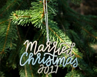 Married Christmas 2017 Ornament - Choose your color! | Christmas Ornament | Newlywed Gift | Christmas Gift | Wedding Gift | Couple Gift