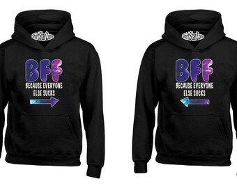 Couple Hoodies BFF - Because Everyone Else Sucks GALAXY Best Friend Forever Couples Cute Matching Love Couples Valentine's Day Gift