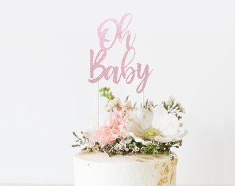 Oh Baby Cake Topper Baby Shower Cake Topper Baby Shower Topper Baby Shower Oh Baby Baby Shower Decor Baby Cake Topper Glitter Cake Topper