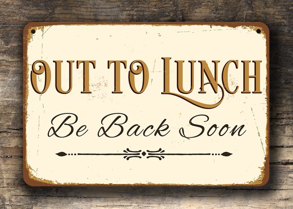 at lunch signs for office