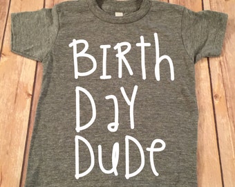 Boys Birthday Shirt, Birthday Dude Birthday Shirt, Boy Birthday, Birthday Boy, birthday shirt, Birthday Boy Shirt, Boy's Birthday Shirt