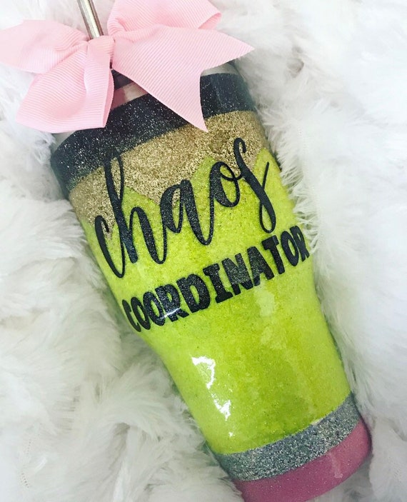 Glitter Pencil Tumbler | Chaos Coordinator Decal | Teacher Glitter Gift