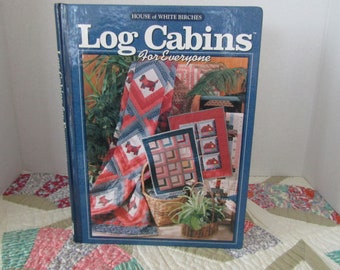 Log Cabins for Everyone from House of White Birches