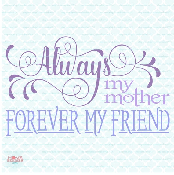 Free Free Mom Quotes Svg 610 SVG PNG EPS DXF File