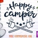 Happy Camper, camper svg, svg, dxf, cut file, silhouette cutting file, iron on transfer, kid t shirt, camper, marshmallow, marshmallow svg