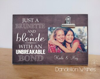 Brunette And Blonde Frame, Best Friend Gift, Custom Photo Frame, Valentines Day Gift For Best Friend, Best Friend Picture Frame, BFF Gift