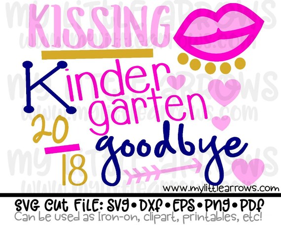 Kindergarten graduate svg kissing kindergarten goodbye SVG