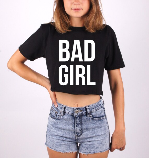 Bad girl tshirt bad girl tee apparel sexy tshirt sexy