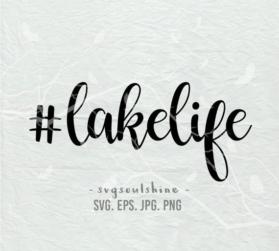 Download Lake Life SVG File lakelife Svg Silhouette Lake Cut File