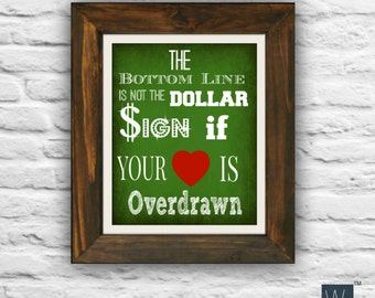 The Bottom Line greenTypography and Wall decor money print with dollar sign
