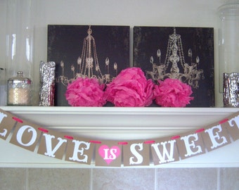 Love is Sweet wedding banner, garlands, banners,wedding banner, bridal shower, banner, engagement, decoration,weddings,custom colors