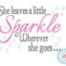 She Leaves a Little Sparkle Wherever She Goes Machine Embroidery Design