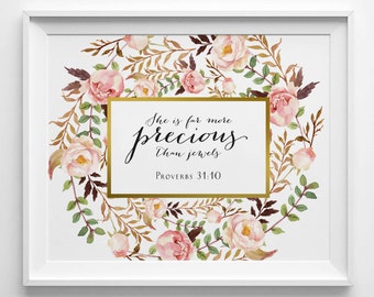 She is far more precious than jewels, Proverbs 31:10, Bible verse print, bible verse printable art, wall art print, Christian Decor
