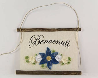 Benvenuti, Italian Welcome, Paper Quilled Welcome Sign, 3D Paper Quilled Banner, Blue White Yellow Decor, Italy Gift, Italian Welcome Sign