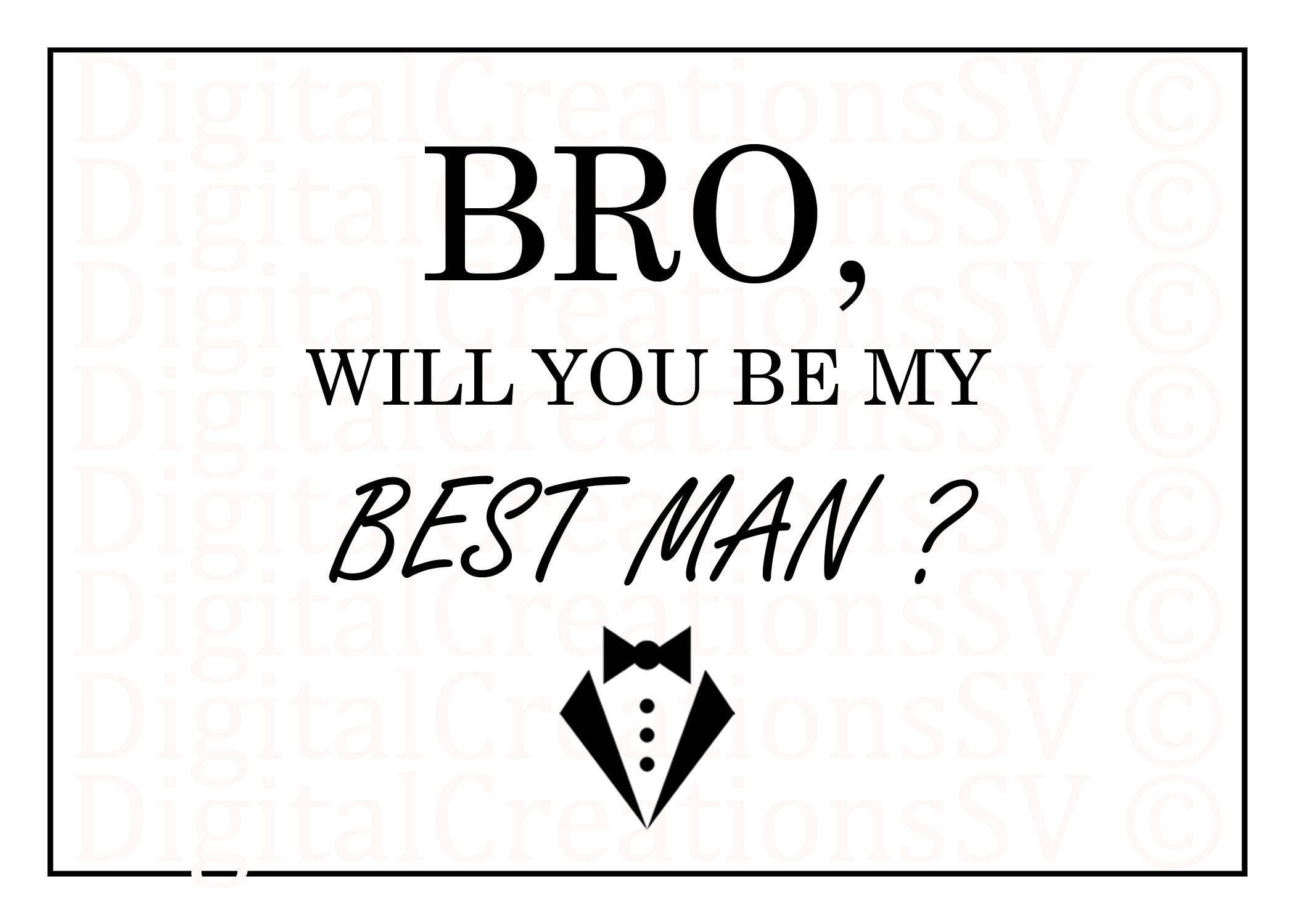 PRINTABLE Bro Will You Be My Best Man Best Man